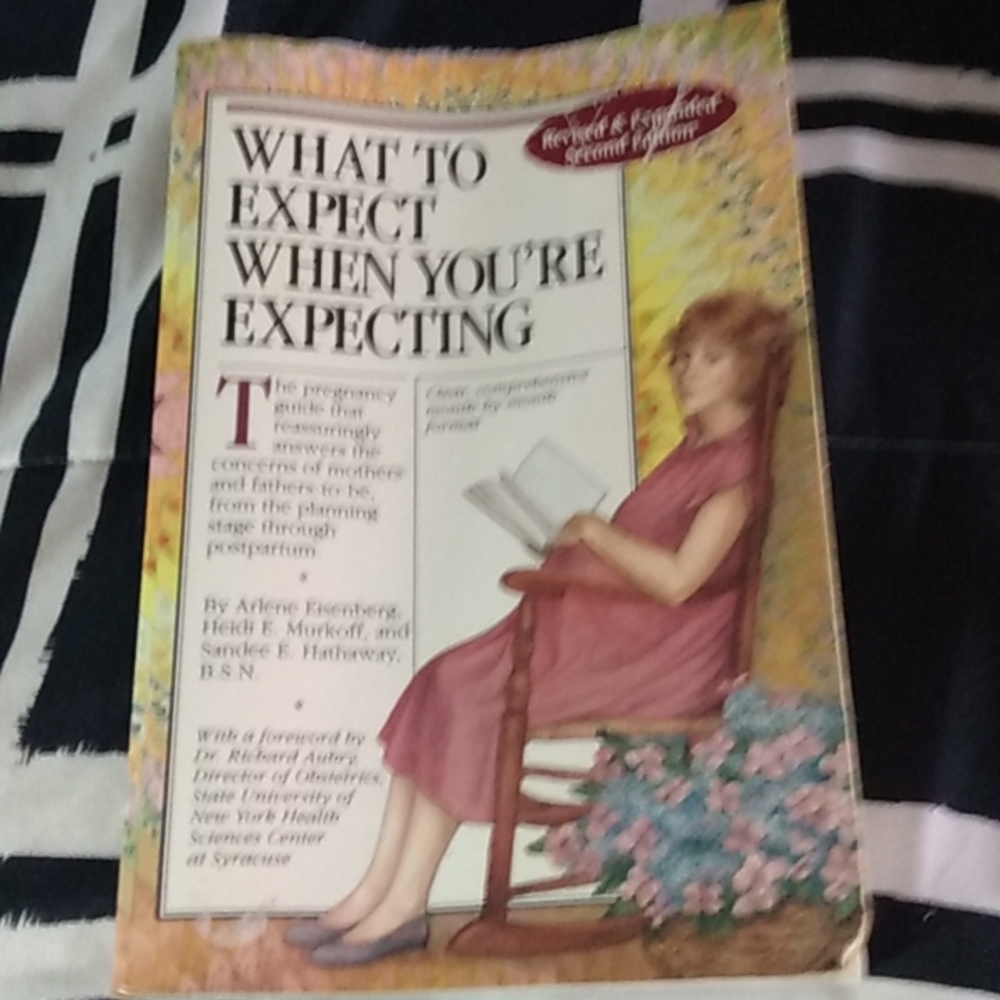WHAT TO EXPECT WHEN YOUR EXPECTING